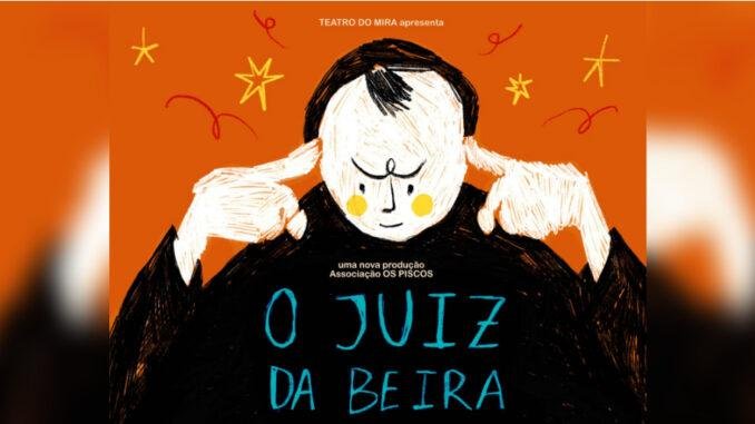 Odemira: “O Juiz da Beira” sobe ao palco do Camacho Costa