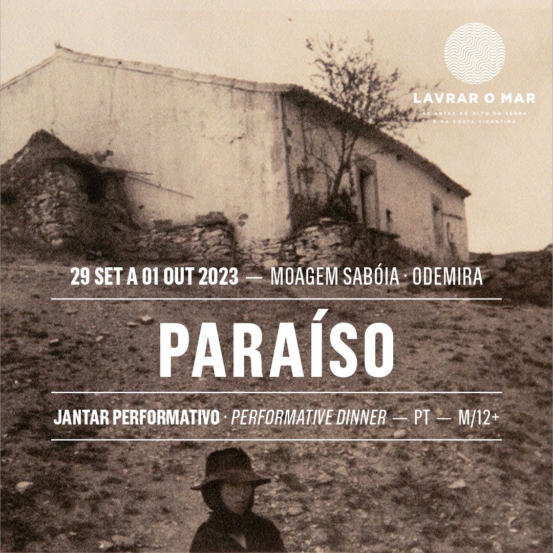 ODEMIRA PROMOVE “PARAÍSO” – JANTARES PERFORMATIVOS A PARTIR DE HOJE
