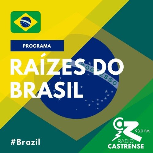 Raízes do Brasil – 1ª Parte – 26 de maio de 2024