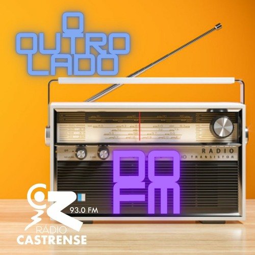 No Outro Lado do FM – 2ª parte –  19 de julho de 2024