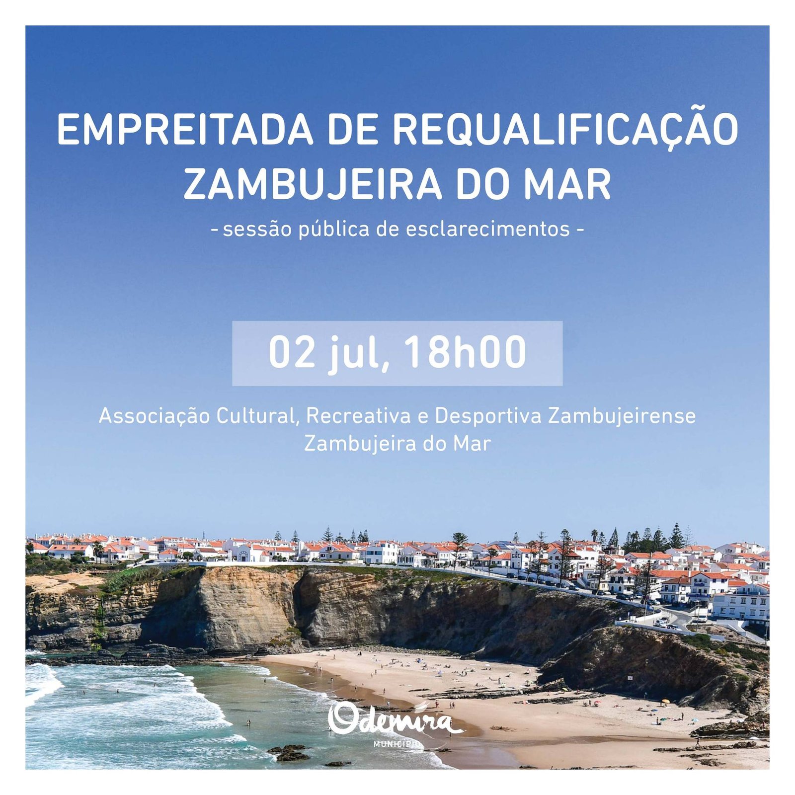 Odemira promove sessão de esclarecimento sobre a Empreitada de Requalificação da Zambujeira do Mar