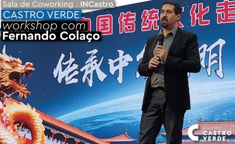 Castro Verde acolhe o workshop “Relações Comerciais entre Portugal e a China – Oportunidades e Desafios”