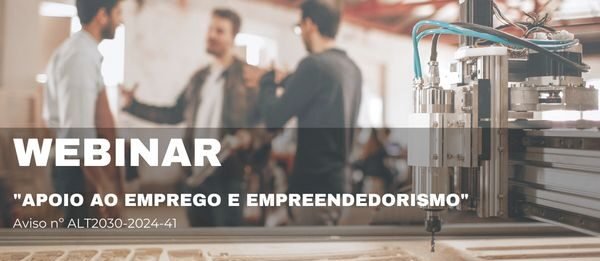 CIMBAL realiza amanhã sessão pública de apresentação do Sistema de Incentivos de Apoio ao Emprego e Empreendedorismo