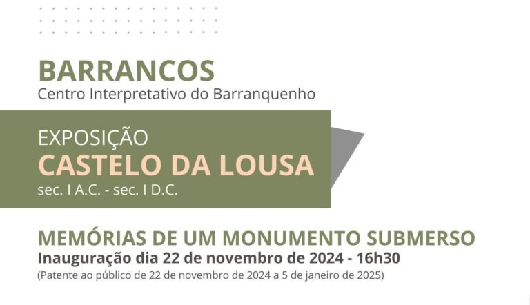 Barrancos: Inaugurada exposição “Castelo da Lousa, memórias de um Monumento Submerso”