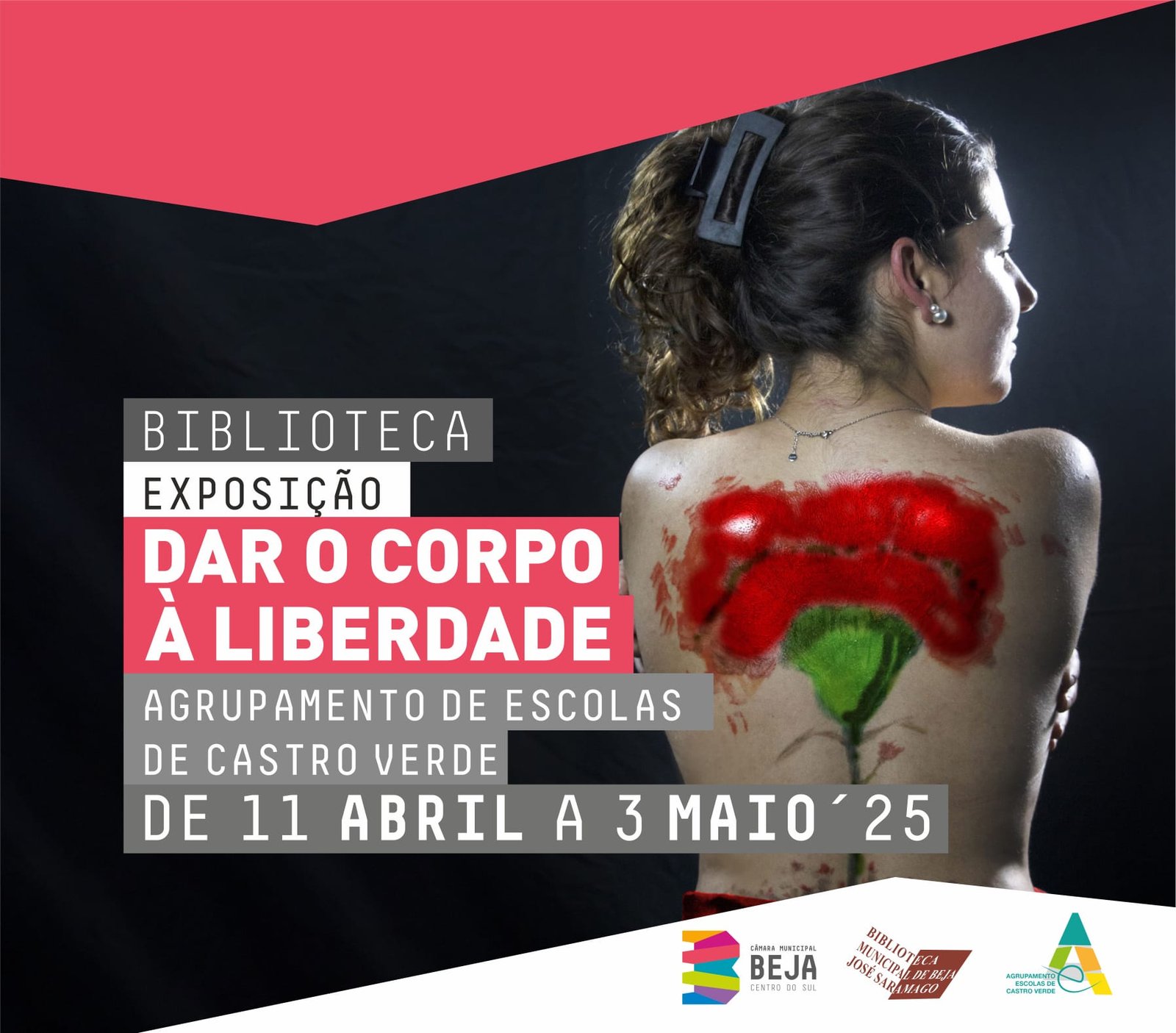 Exposição do Agrupamento de Escolas de Castro Verde “Dar Corpo à Liberdade” para ver em Beja até ao dia 3 de maio