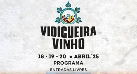 Vidigueira Vinho promove o setor vitivinícola de 18 a 20 de abril