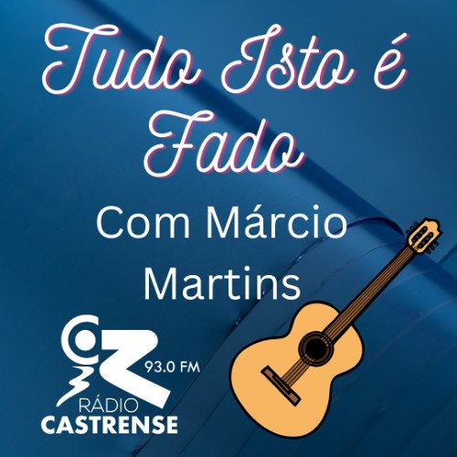 Tudo Isto é Fado – 7 de junho de 2025