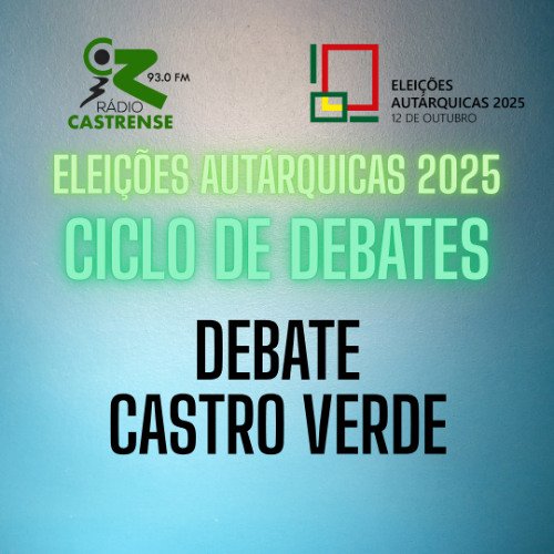 Debate – Castro Verde – Eleições Autárquicas 2025