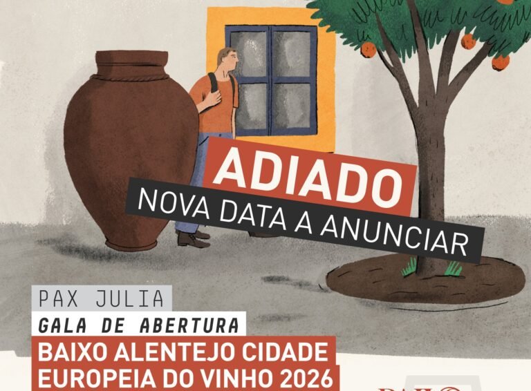 Gala de Abertura da Cidade Europeia do Vinho 2026 em Beja é Adiada devido a Condições Meteorológicas