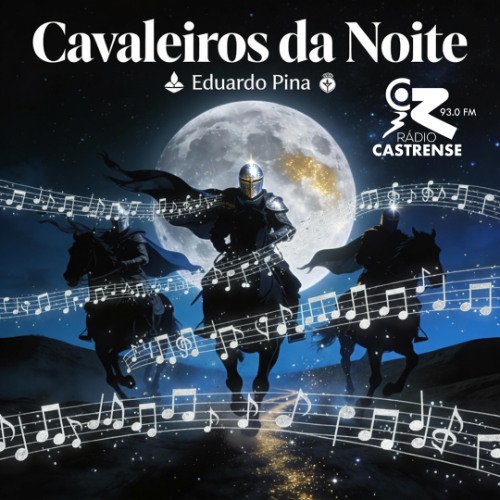 Cavaleiros da Noite – 2ª parte – 24 de março de 2026