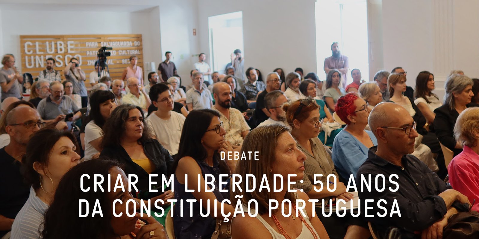 Beja: Debate assinala 50 anos da Constituição com reflexão sobre liberdade de criação