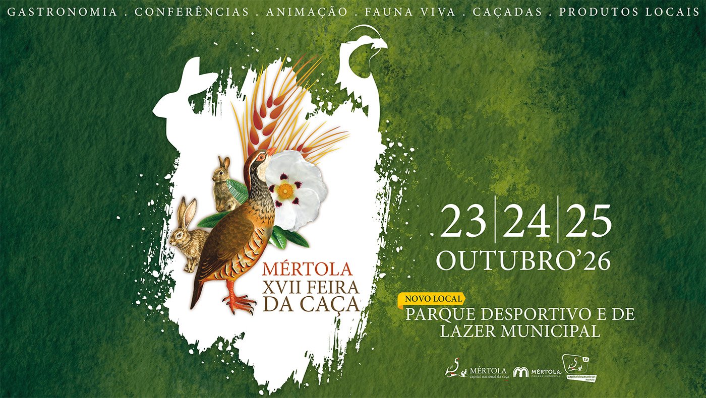 XVII Feira da Caça regressa a Mértola com novo espaço e três dias dedicados ao setor cinegético